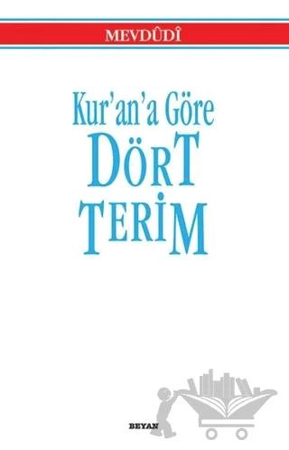 Kur’an’a Göre Dört Terim
