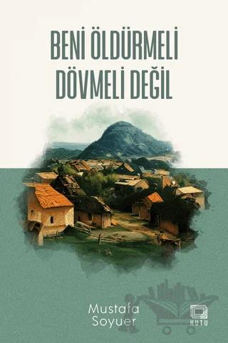 Beni Öldürmeli Dövmeli Değil