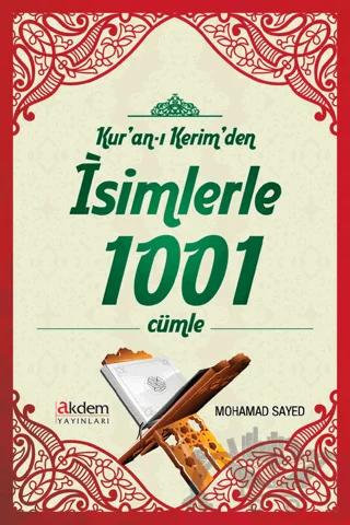 Kur'an-ı Kerim'den İsimlerle 1001 Cümle