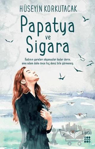 Papatya ve Sigara
