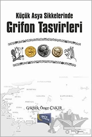Küçük Asya Sikkelerinde Grifon Tasvirleri