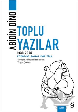 Abidin Dino - Toplu Yazılar (1938 - 2006)