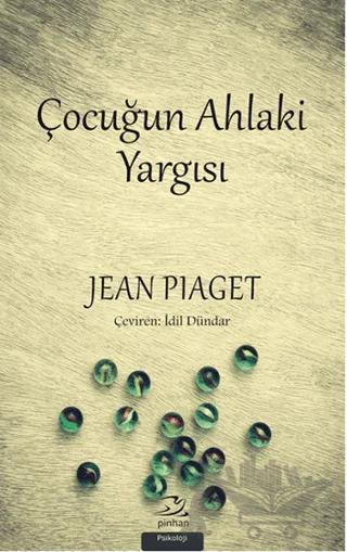Çocuğun Ahlaki Yargısı