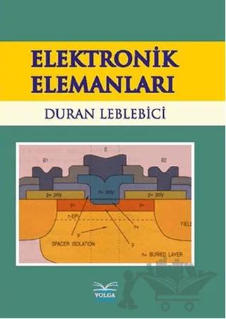 Elektronik Elemanları – Duran Leblebici – Volga Yayıncılık kitap kapağı