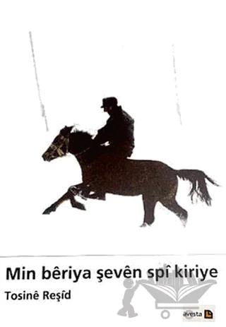 Min Beriya Şeven Spi Kiriye
