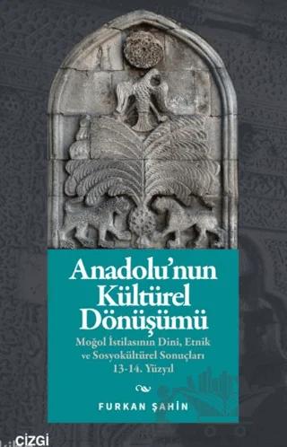 Anadolu’nun Kültürel Dönüşümü