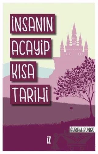 İnsanın Acayip Kısa Tarihi