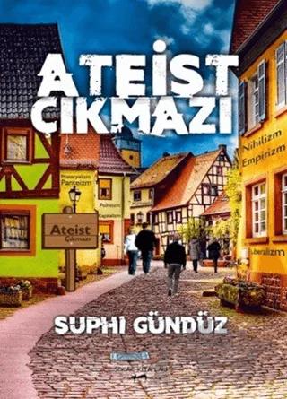 Ateist Çıkmazı – Suphi Gündüz – Sokak Kitapları Yayınları kitap kapağı