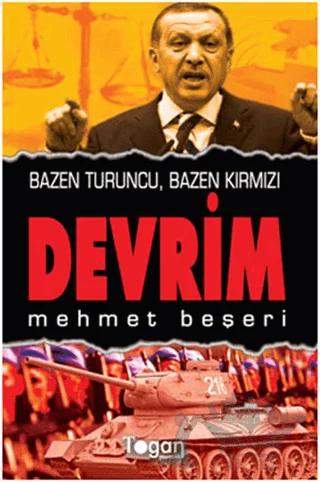 Bazen Turuncu, Bazen Kırmızı Devrim