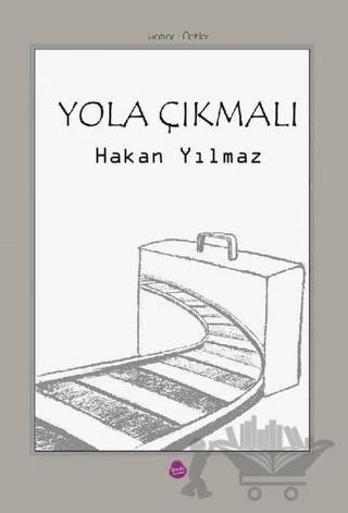 Yola Çıkmalı