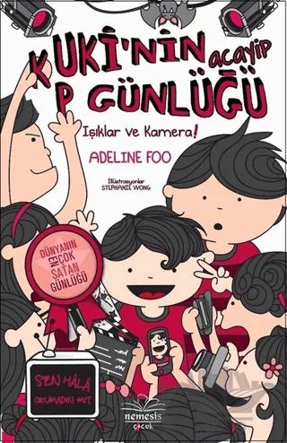 Kuki'nin Acayip Günlüğü 4 - Işıklar ve Kamera (Ciltli)
