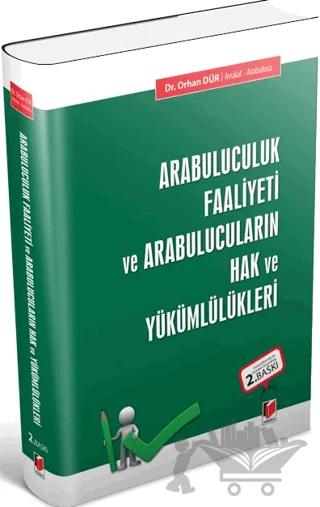 Arabuluculuk Faaliyeti ve Arabulucuların Hak ve Yükümlülükleri