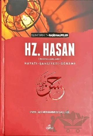 Hz. Hasan (r.a) Hayatı - Şahsiyeti - Dönemi