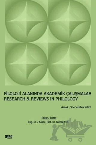 Filoloji Alanında Akademik Çalışmalar / Aralık 2022