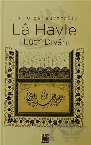 La Havle - Lütfi Divanı