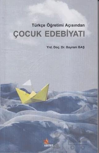 Türkçe Öğretimi Açısından Çocuk Edebiyatı