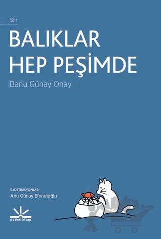 Balıklar Hep Peşimde