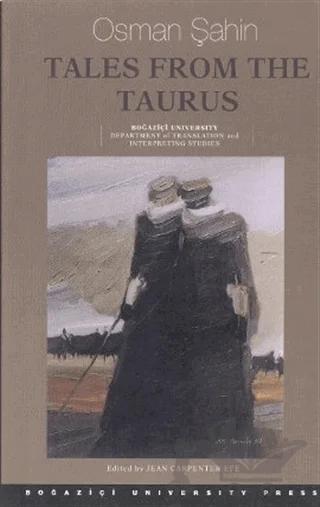 Tales From The Taurus – Osman Şahin – Boğaziçi Üniversitesi Yayınevi kitap kapağı