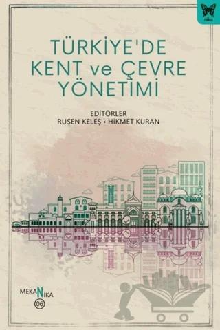 Türkiye'de Kent ve Çevre Yönetimi