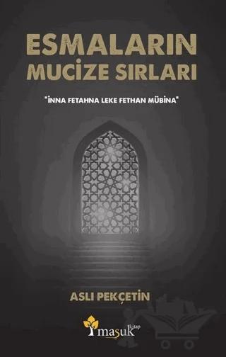 Esmaların Mucize Sırları