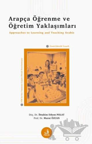 Arapça Öğrenme ve Öğretim Yaklaşımları