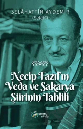 Necip Fazıl’ın Veda ve Sakarya Şiirinin Tahlili