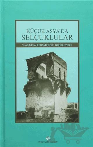 Küçük Asya'da Selçuklular