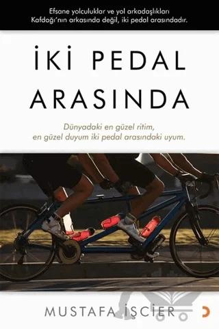 İki Pedal Arasında