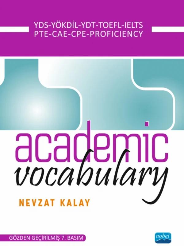 Academic Vocabulary - YDS, YÖKDİL, YDT, TOEFL, IELTS, PROFICIENCY