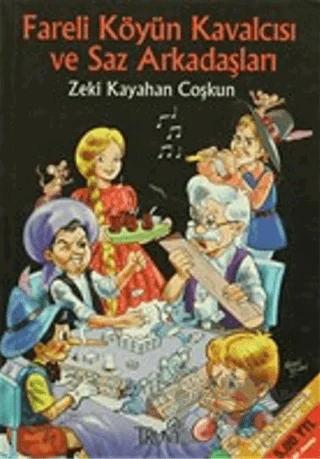 Fareli Köyün Kavalcısı ve Saz Arkadaşları Uyku Kaçıran Masallar 1