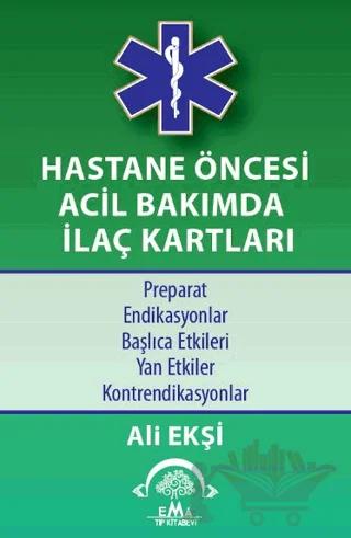 Hastane Öncesi Acil Bakımda İlaç Kartları