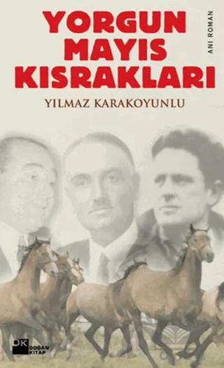 Yorgun Mayıs Kısrakları