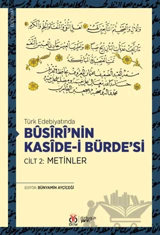 Busiri’nin Kaside-i Bürde’si Cilt 2: Metinler