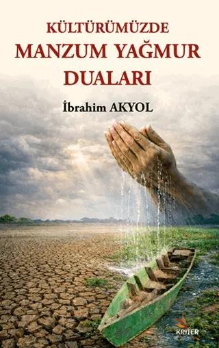 Kültürümüzde Manzum Yağmur Duaları