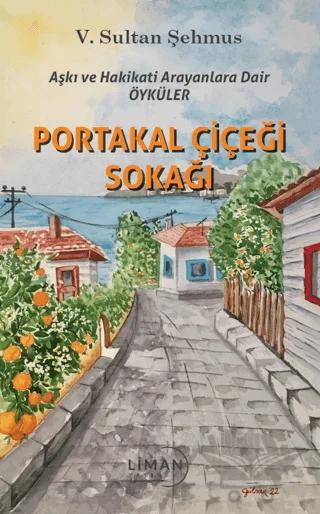 Portakal Çiçeği Sokağı