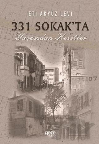 331 Sokak'ta Yaşamdan Kesitler