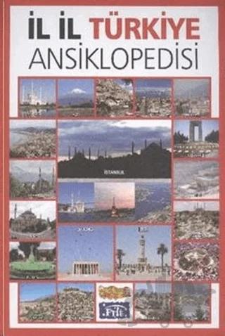 İl İl Türkiye Ansiklopedisi – Kolektif – Parıltı Yayınları kitap kapağı