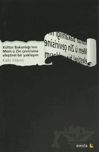 Kültür Bakanlığı’nın Mem u Zin Çevirisine Eleştirel Bir Yaklaşım