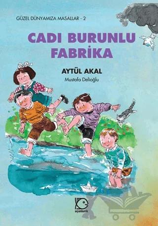 Cadı Burunlu Fabrika