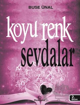 Koyu Renk Sevdalar