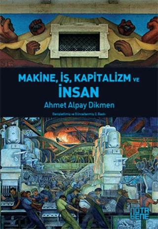 Makine, İş, Kapitalizm ve İnsan