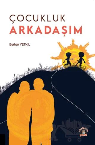 Çocukluk Arkadaşım