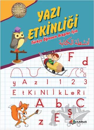 Türkçe Öğrenen Araplar İçin Yazı Etkinliği