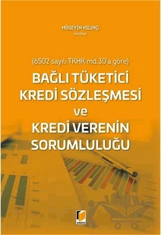 Bağlı Tüketici Kredi Sözleşmesi ve Kredi Verenin Sorumluluğu