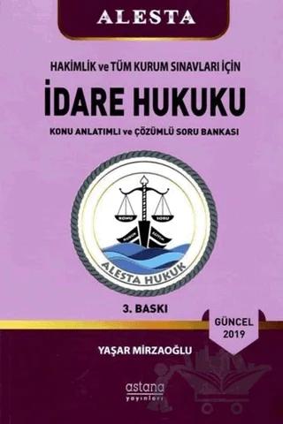2020 Alesta Hakimlik ve Tüm Kurum Sınavları İçin İdare Hukuku Konu Anlatımlı ve Çözümlü Soru Bankası