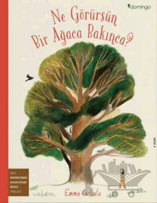 Ne Görürsün Bir Ağaca Bakınca?