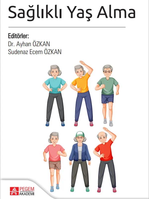 Sağlıklı Yaş Alma