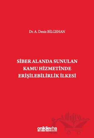 Siber Alanda Sunulan Kamu Hizmetinde Erişilebilirlik İlkesi