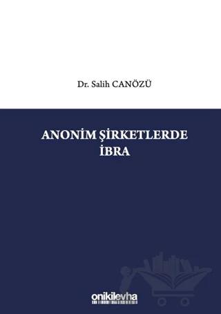 Anonim Şirketlerde İbra
