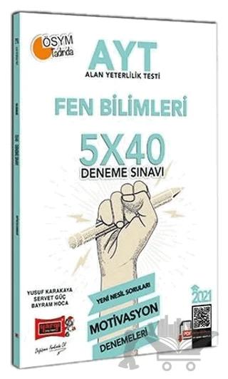 2021 AYT Fen Bilimleri 5x40 Motivasyon Deneme Sınavı